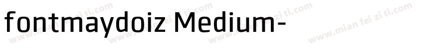 fontmaydoiz Medium字体转换